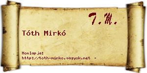 Tóth Mirkó névjegykártya